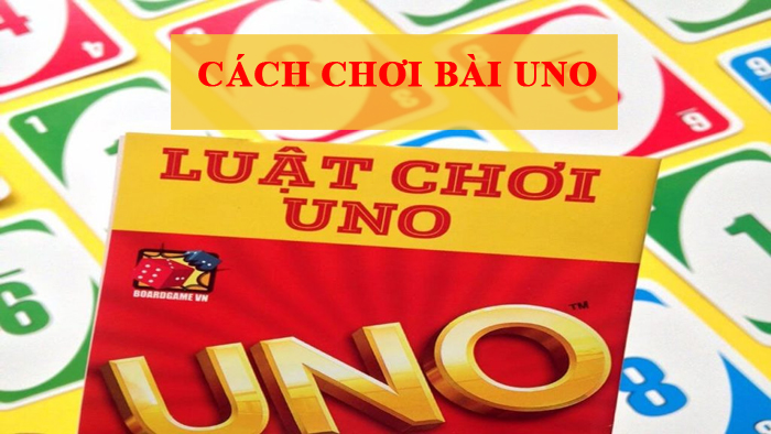 Cách chơi bài uno