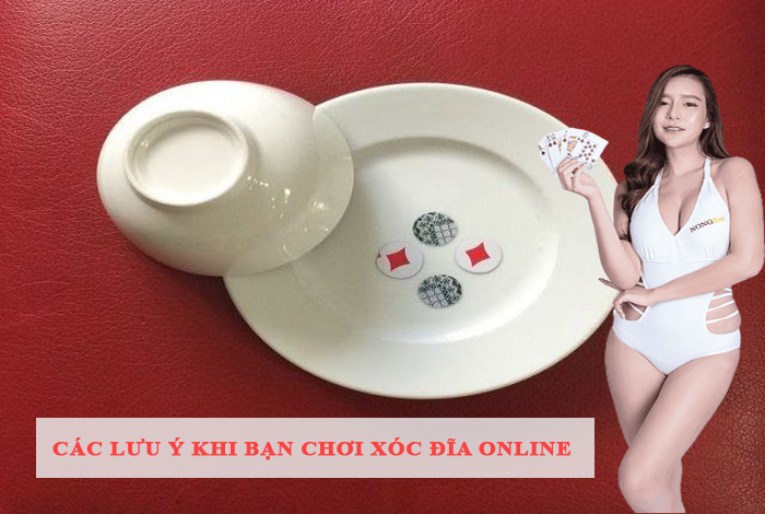 Các lưu ý khi bạn chơi xóc đĩa online