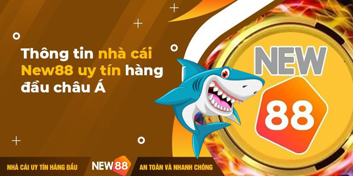 Bắn cá tại New88 để có trải nghiệm tốt nhất