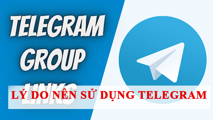 Lý do nên sử dụng Telegram