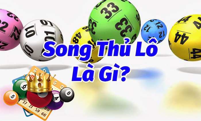 Song thủ lô là gì?